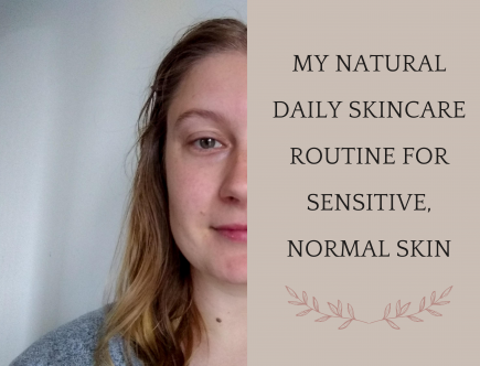 Header image post Natural Daily Skincare Routine for Sensitive, Natural Skin by A Hopeful Home.